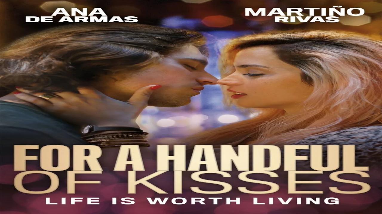 فيلم For a Handful of Kisses 2014 مترجم