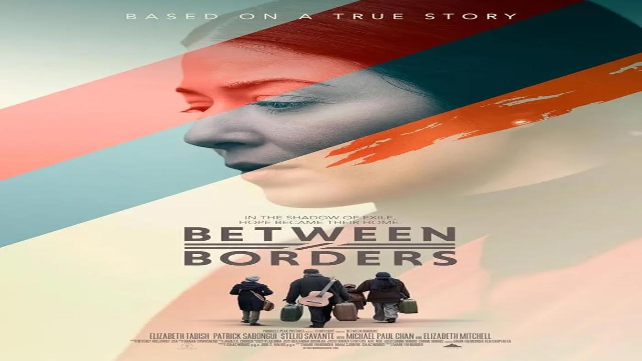 فيلم Between Borders 2024 مترجم