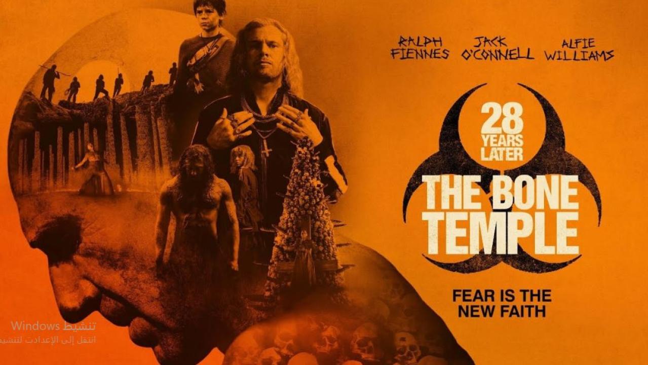 مشاهدة فيلم 28 Years Later The Bone Temple 2026 مترجم