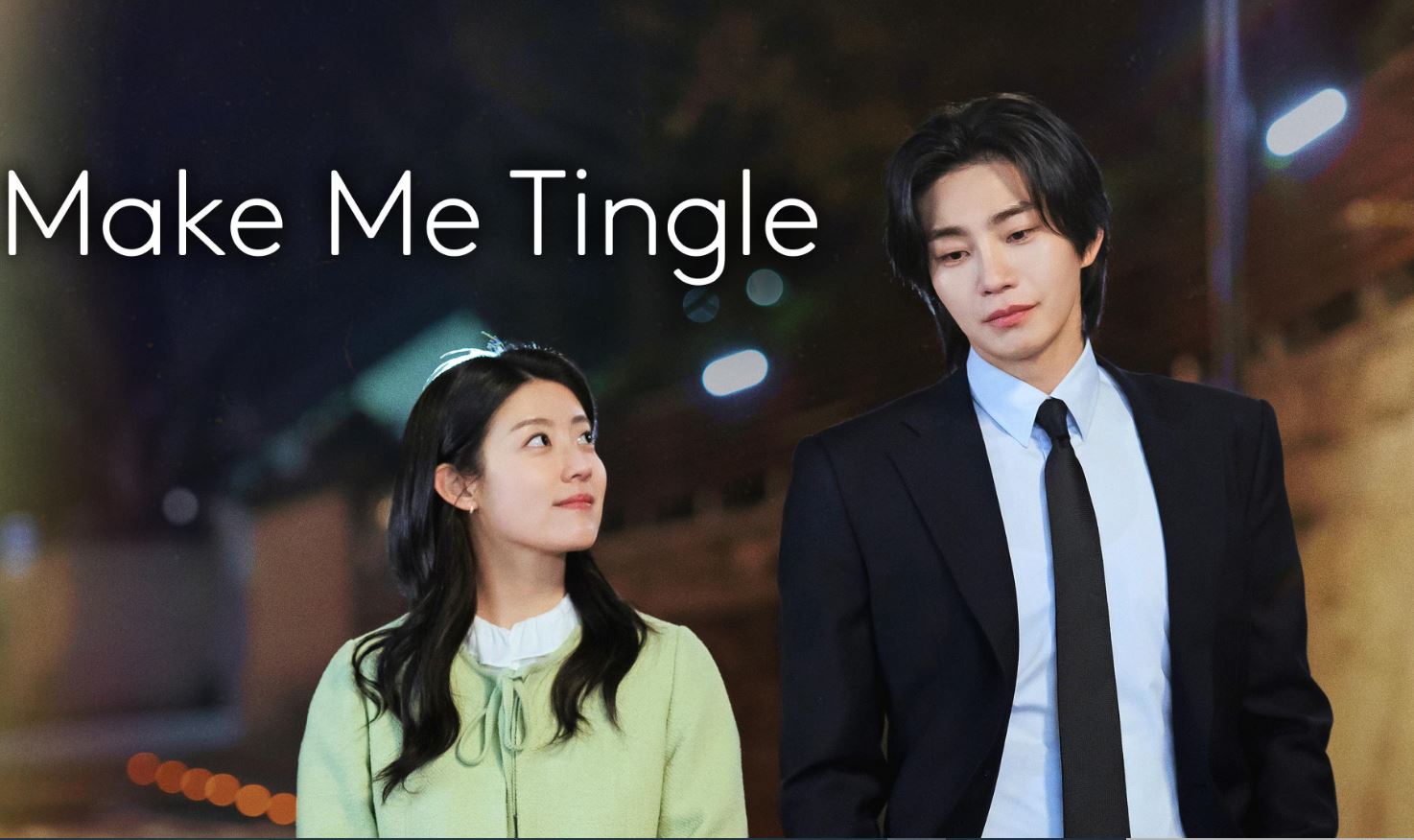 مسلسل أشعرني بالإثارة Make Me Tingle مترجم